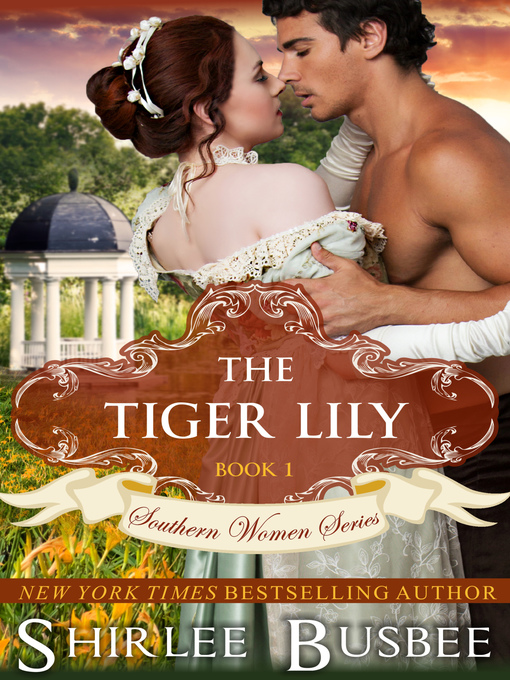 Title details for The Tiger Lily by Shirlee Busbee - Wait list